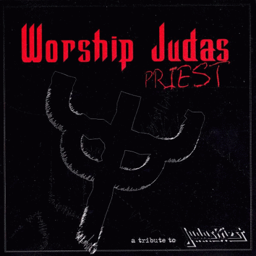Judas Priest : Worship Judas Priest - A Tribute to Judas Priest